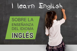 Sobre la enseñanza del idioma Inglés