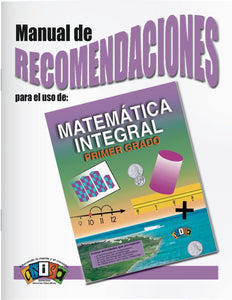 AM-L004 Matemática Integral - 1er Grado (Manual de recomendac
