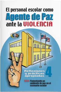AAP-004 El personal escolar como agente de paz ANTE LA VIOLENCIA