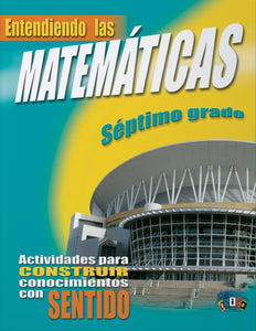 AM-L007A Entendiendo las Matemáticas - 7mo Grado
